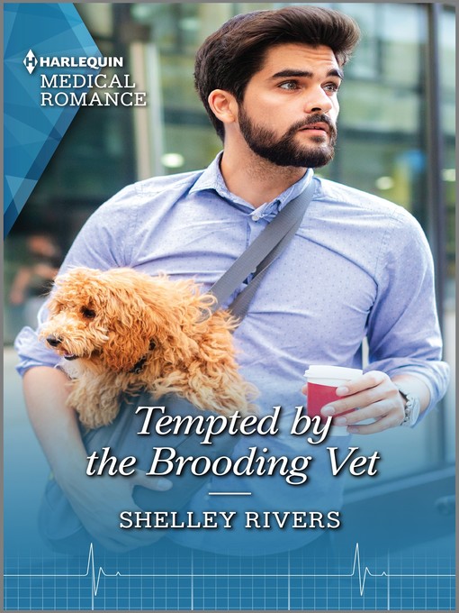 Title details for Tempted by the Brooding Vet by Shelley Rivers - Available